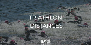 All the Triathlon distances explained (super sprint to Ironman)